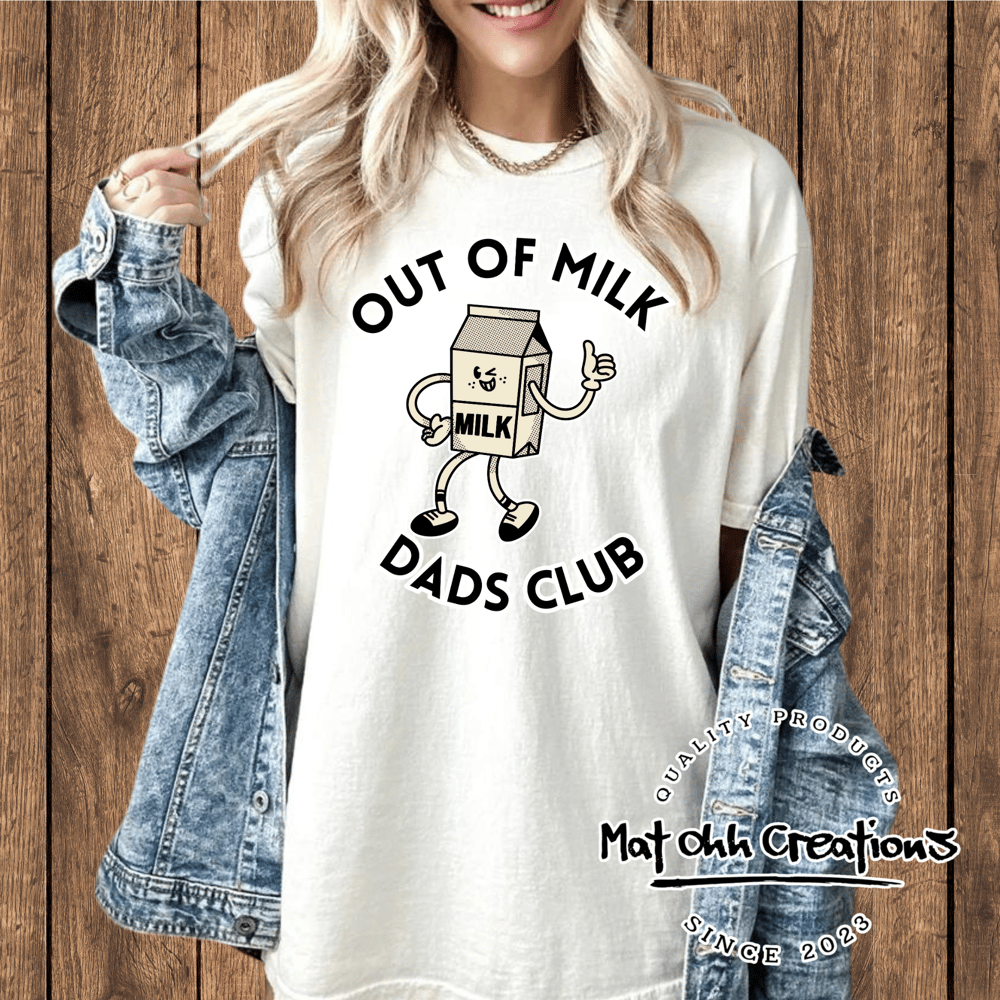 Out of Milk Dads Club